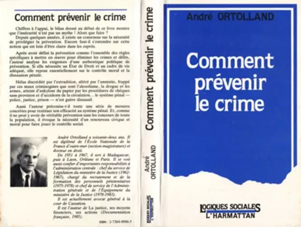 Comment prévenir le crime ? - André Ortolland - Editions L'Harmattan