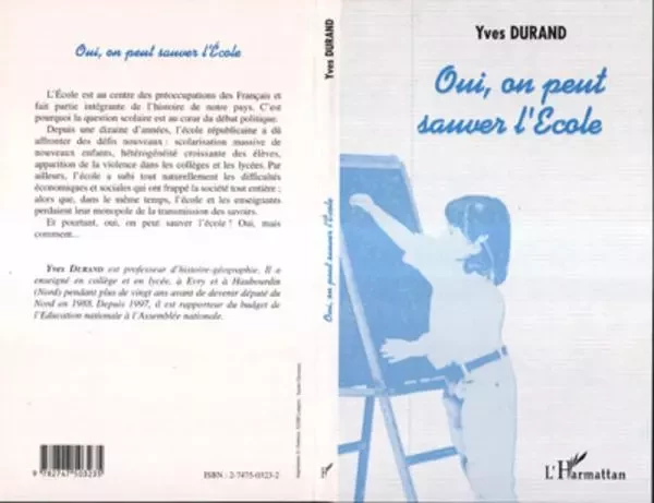 OUI, ON PEUT SAUVER L'ÉCOLE - Yves Durand - Editions L'Harmattan