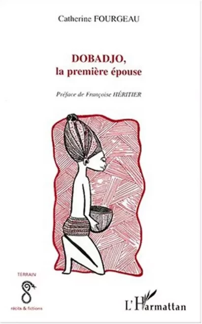 Dobadjo, la première épouse - cathy fourgeau - Editions L'Harmattan