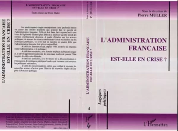 L'administration française est-elle en crise? - Pierre Muller - Editions L'Harmattan