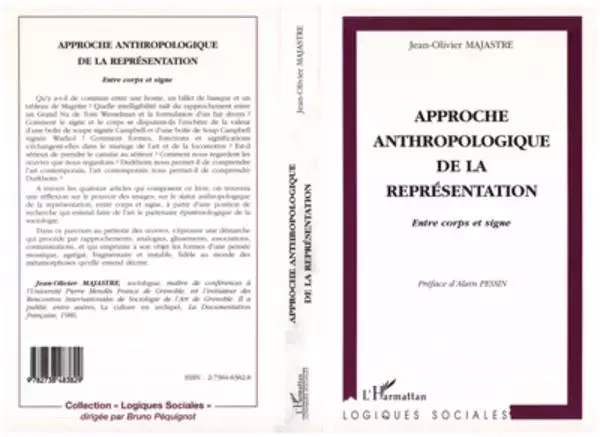 APPROCHE ANTHROPOLOGIQUE DE LA REPRÉSENTATION - Jean-Olivier Majastre - Editions L'Harmattan