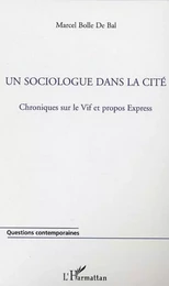 Un sociologue dans la cité