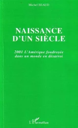 Naissance d'un siècle