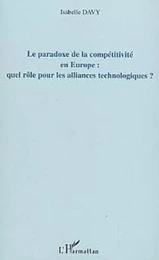 Le paradoxe de la compétitivité en Europe