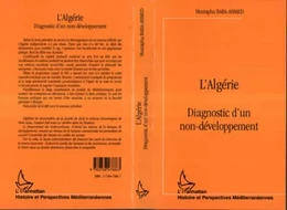 L'Algérie : diagnostic d'un non-développement