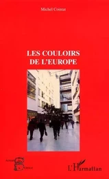 LES COULOIRS DE L'EUROPE