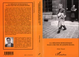 La création romanesque dans l'oeuvre de Joseph Kessel