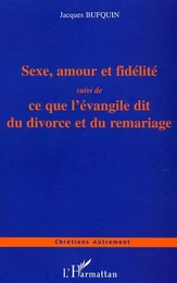 Sexe, amour et fidélité