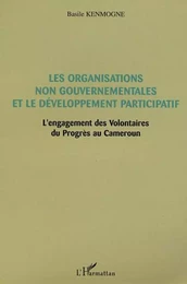 Les Organisations non gouvernementales et le développement participatif