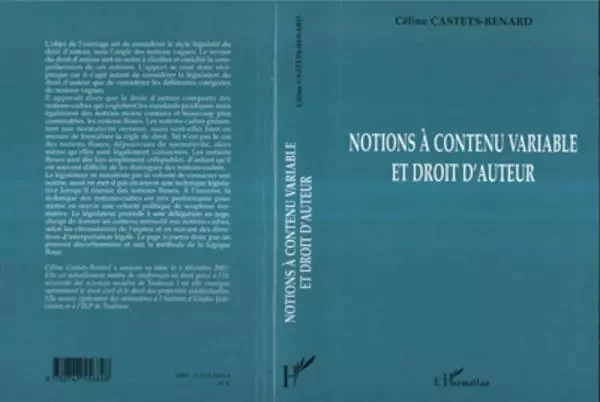 Notions à contenu variable et droit d'auteur - Céline Castets-Renard - Editions L'Harmattan