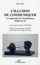 L'illusion de communiquer