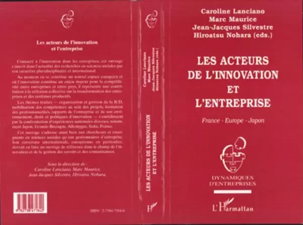 ACTEURS DE L'INNOVATION ET L'ENTREPRISE - Marc Maurice, Jean-Jacques Sylvestre, Hiroatsu Nohara, Caroline Lanciano - Editions L'Harmattan