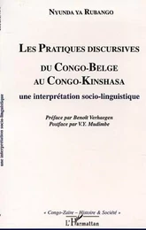 LES PRATIQUES DISCURSIVES DU CONGO-BELGE AU CONGO-KINSHASA : une interprétation sociolinguistique