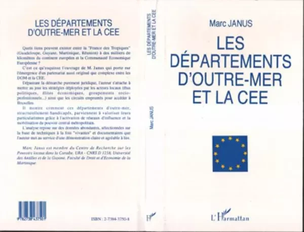 Les départements d'Outre-Mer et la CEE - Marc Janus - Editions L'Harmattan