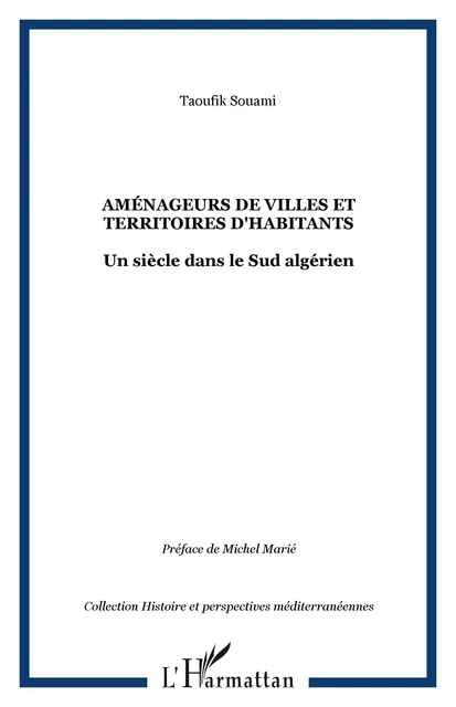 Aménageurs de villes et territoires d'habitants - Taoufik Souami - Editions L'Harmattan