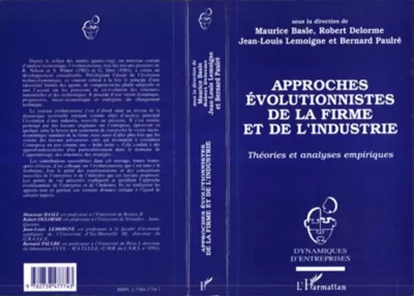 APPROCHES ÉVOLUTIONNISTES DE LA FIRME ET DE L'INDUSTRIE - Maurice Baslé, Robert Delorme - Editions L'Harmattan