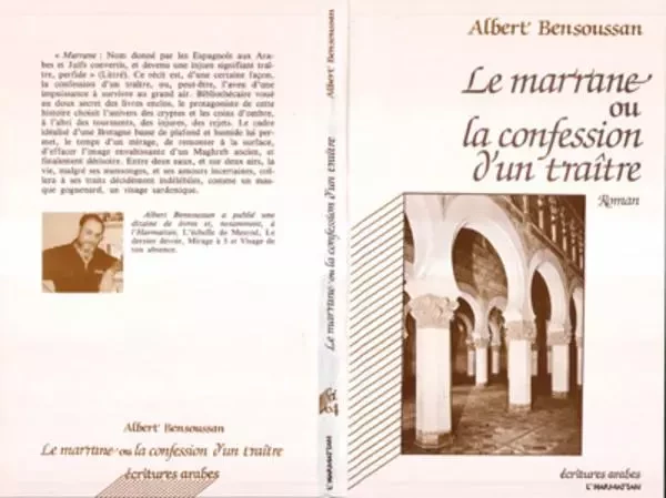 Le marrane ou la confession d'un traitre - Albert Bensoussan - Editions L'Harmattan