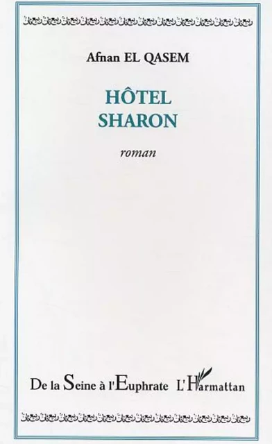 Hôtel Sharon - Afnan El Qasem - Editions L'Harmattan