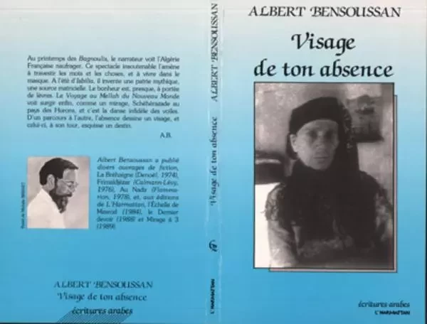 Visage de ton absence - Albert Bensoussan - Editions L'Harmattan