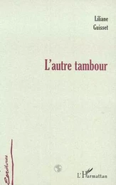 L'AUTRE TAMBOUR