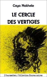 Le cercle des vertiges