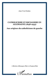 Catholicisme et socialisme en Allemagne (1848-1933)