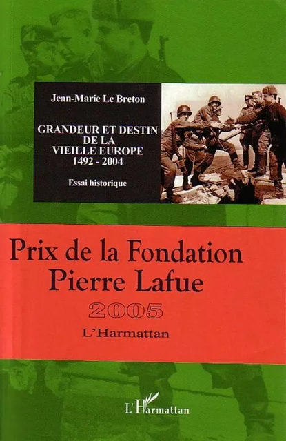 Grandeur et destin de la vieille Europe - Jean-Marie Le Breton - Editions L'Harmattan