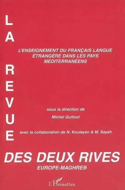 L'enseignement du français langue étrangère dans les pays méditerranéens - Michel Quitout - Editions L'Harmattan