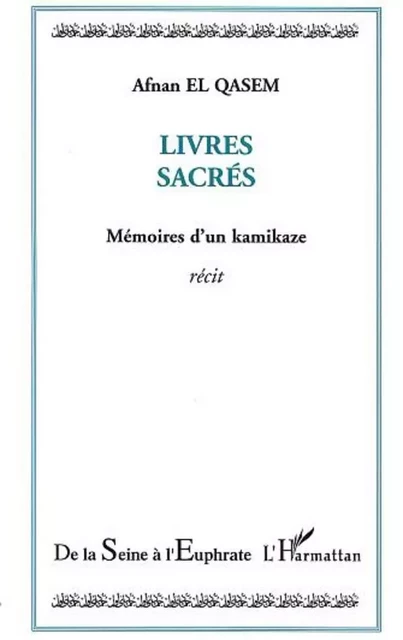 Livres sacrés - Afnan El Qasem - Editions L'Harmattan