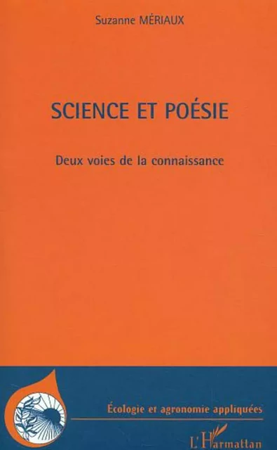 Science et poésie - Suzanne MERIAUX - Editions L'Harmattan