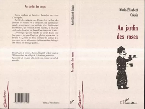 AU JARDIN DES ROSES - Marie-Elisabeth Crepin - Editions L'Harmattan