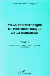 ATLAS PREHISTORIQUE ET PROTOHISTORIQUE DE LA SARDAIGNE