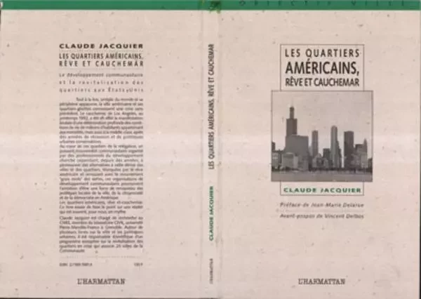 Les quartiers américains, rêve et cauchemar - Claude Jacquier - Editions L'Harmattan