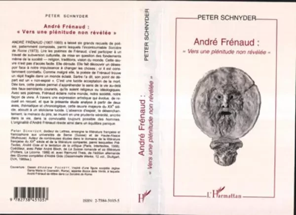 André Frenaud: "vers une plénitude non révélée" - Peter Schnyder - Editions L'Harmattan