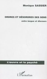 ORDRES ET DESORDRES DES SENS