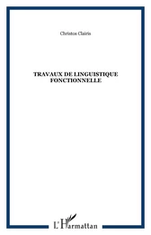 Travaux de linguistique fonctionnelle