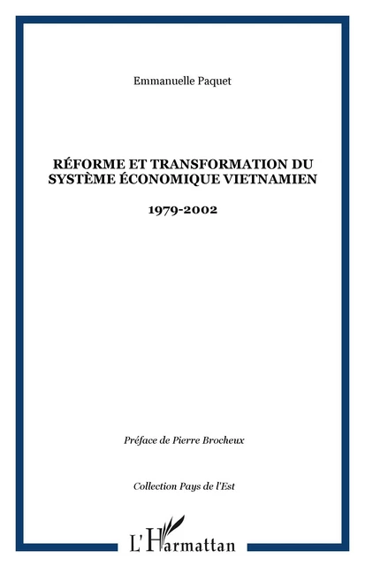 Réforme et transformation du système économique vietnamien - Emmanuelle Paquet - Editions L'Harmattan