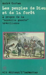 Les peuples de Dieu et de la forêt