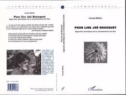 Pour lire Joë Bousquet