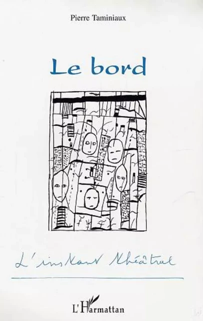 Le bord - Pierre Taminiaux - Editions L'Harmattan