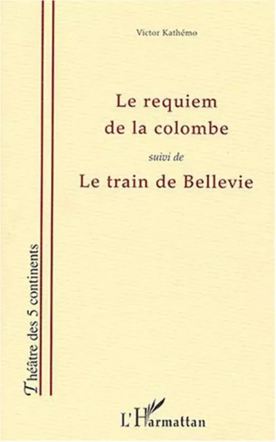 Requiem de la colombe - Victor Kathémo - Editions L'Harmattan