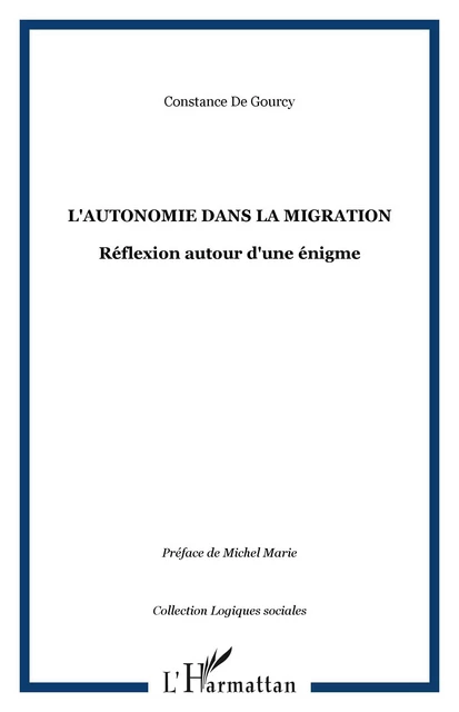 L'autonomie dans la migration - Constance de Gourcy - Editions L'Harmattan