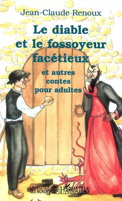 Le diable et le fossoyeur - Jean-Claude Renoux - Editions L'Harmattan