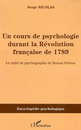 Cours de psychologie durant la Révolution française de 1789