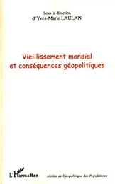 Vieillissement mondial et conséquences géopolitiques