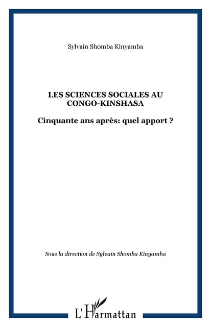 Les sciences sociales au Congo-Kinshasa - Sylvain Shomba Kinyamba - Editions L'Harmattan