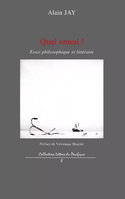 Quel ennui ! - Alain Jay - Editions L'Harmattan