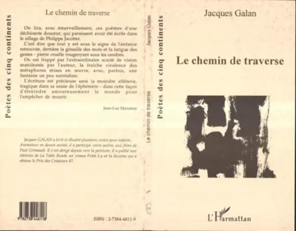 Le chemin de traverse - Jacques Galan - Editions L'Harmattan