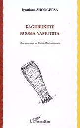 Kagurukute Ngoma Yamutota