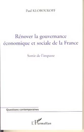 Rénover la gouvernance économique et sociale de la France